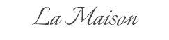 La Maison